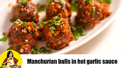 Manchurian balls in hot garlic sauce video by Tarla dalal